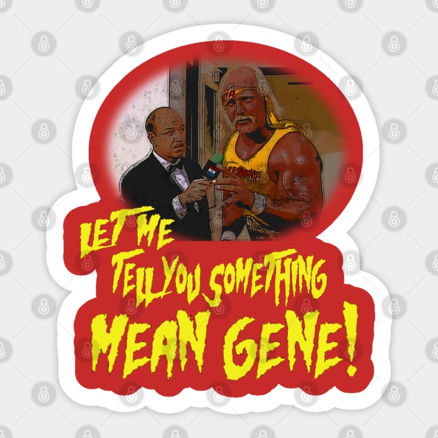 Let Me Tell You Something Mean Gene Sticker by Meat Beat